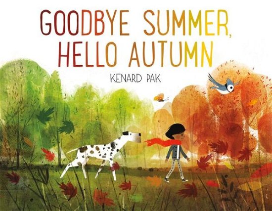 Cover for Kenard Pak · Goodbye Summer, Hello Autumn (Hardcover Book) (2016)