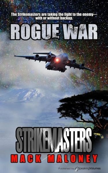 Cover for Mack Maloney · Rogue War (Strikemasters) (Volume 2) (Paperback Bog) (2014)