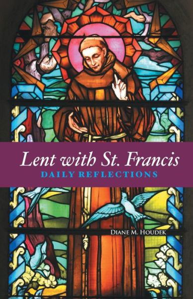 Cover for Diane M. Houdek · Lent with St. Francis (Paperback Book) (2017)