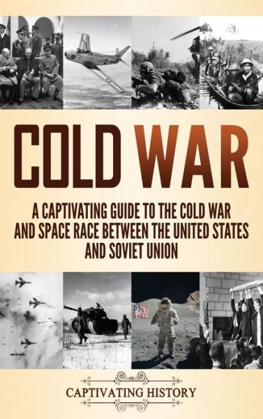 Cover for Captivat History · Cold War (Hardcover Book) (2020)