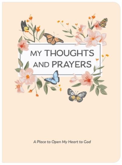 Cover for Ltd. Publications International · My Thoughts and Prayers (Journal with Prayers and Bible Verses) (Paperback Bog) (2022)
