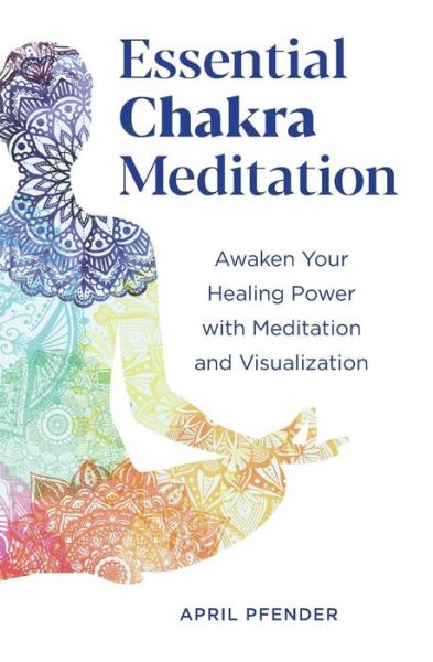 Cover for April Pfender · Essential Chakra Meditation (Paperback Book) (2019)