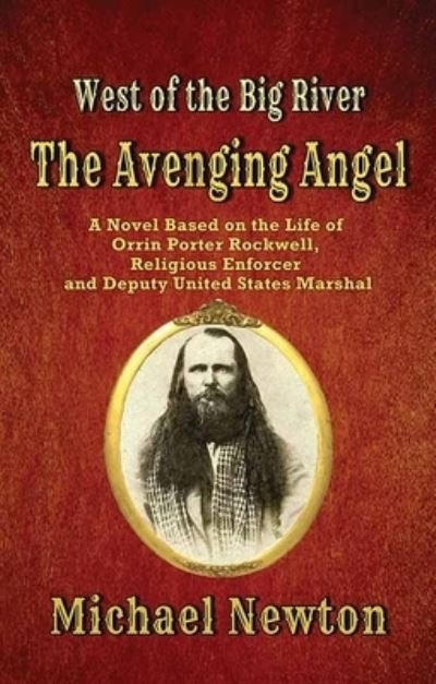 Cover for Michael Newton · The Avenging Angel (Hardcover bog) (2021)