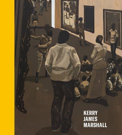 Kerry James Marshall: History of Painting - Hal Foster - Bøger - David Zwirner - 9781644230152 - 1. august 2019