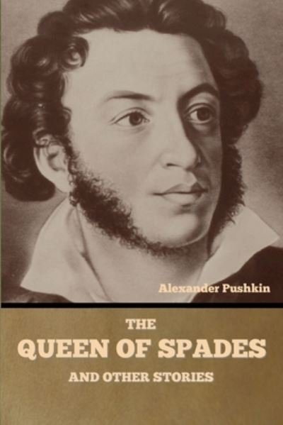 Cover for Alexander Pushkin · The Queen of Spades and other stories (Paperback Bog) (2022)