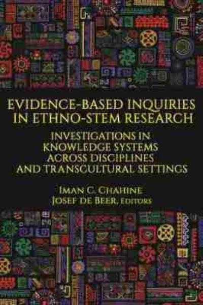 Cover for Iman C. Chahine · Evidence-Based Inquiries in Ethno-STEM Research (Book) (2020)