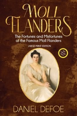 Cover for Daniel Defoe · Moll Flanders (Annotated, Large Print) (Bog) (2021)