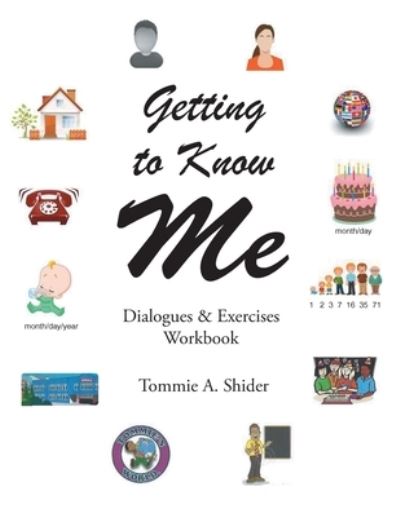 Cover for Tommie A Shider · Getting to Know Me (Paperback Book) (2022)