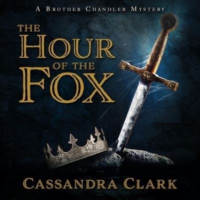 Cover for Cassandra Clark · The Hour of the Fox Lib/E (CD) (2020)