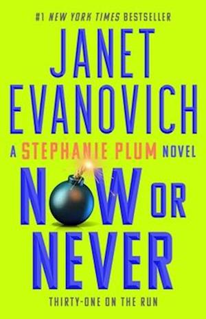 Cover for Janet Evanovich · Now Or Never (Book) (2025)