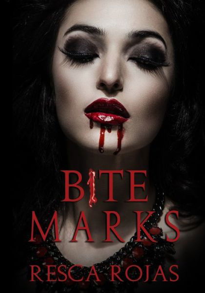 Cover for Resca Rojas · Bite Marks (Paperback Book) (2019)