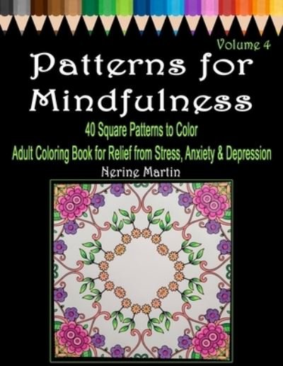 Cover for Nerine Martin · Patterns for Mindfulness Volume 4 (Pocketbok) (2019)
