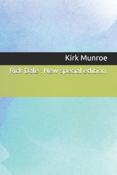 Cover for Kirk Munroe · Rick Dale (Paperback Book) (2019)