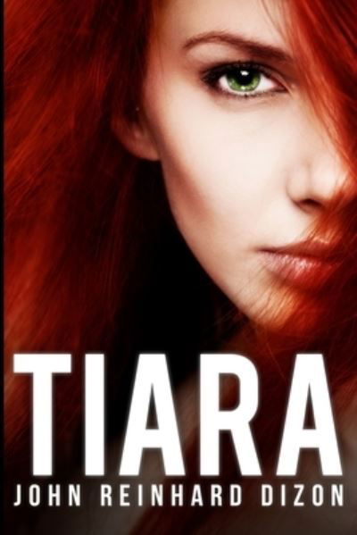 Cover for John Reinhard Dizon · Tiara (Paperback Book) (2021)