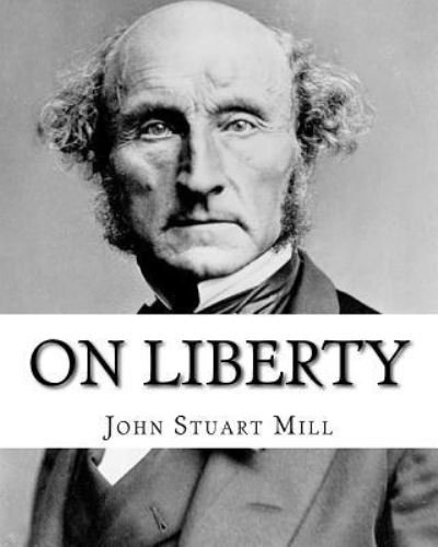 Cover for John Stuart Mill · On Liberty By (Paperback Bog) (2018)