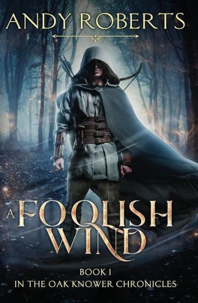 Cover for Andy Roberts · A Foolish Wind (Paperback Book) (2018)