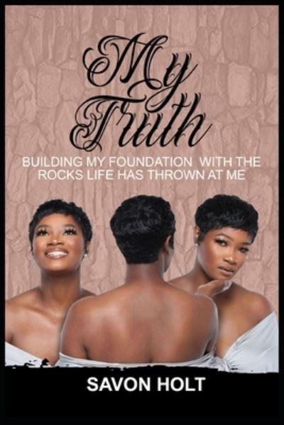 Cover for Savon Holt · My Truth (Paperback Book) (2021)