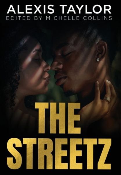 Cover for Alexis Taylor · The Streetz (Gebundenes Buch) (2022)