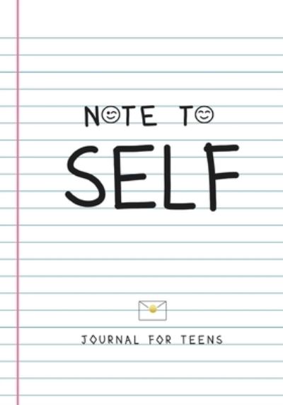 Cover for Michelle C Harrison · Note to Self- Journal for Teens (Paperback Book) (2022)