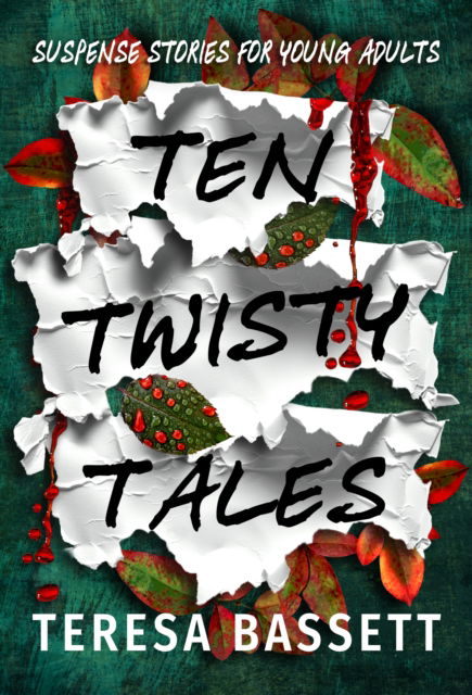 Cover for Teresa Bassett · Ten Twisty Tales: Suspense Stories for Young Adults (Paperback Book) (2024)