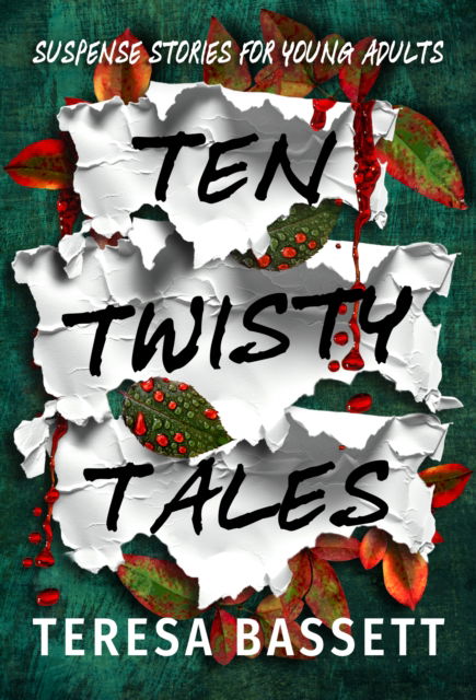 Cover for Teresa Bassett · Ten Twisty Tales: Suspense Stories for Young Adults (Taschenbuch) (2024)