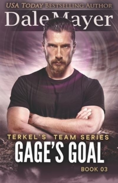 Cover for Dale Mayer · Gage's Goal (Paperback Book) (2022)