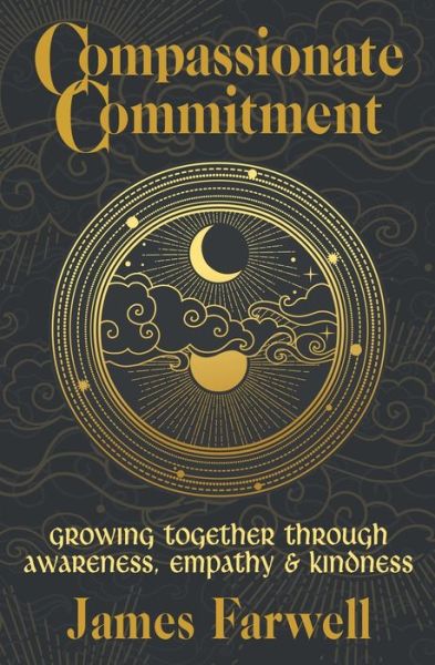 Cover for James Farwell · Compassionate Commitment (Paperback Book) (2019)