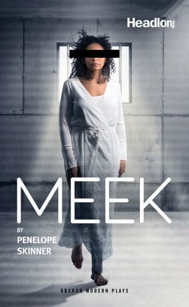 Cover for Skinner, Penelope (Author) · Meek - Oberon Modern Plays (Paperback Bog) (2018)