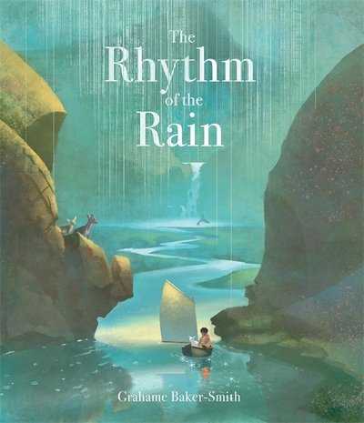 Cover for Grahame Baker-Smith · The Rhythm of the Rain (Paperback Bog) (2018)