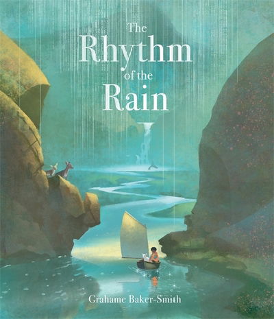 Cover for Grahame Baker-Smith · The Rhythm of the Rain (Paperback Book) (2018)