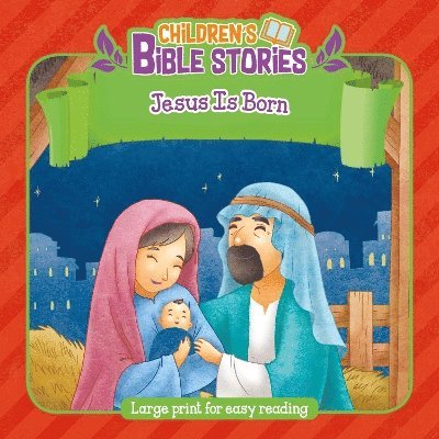 Children's Bible Stories: Jesus Is Born (Paperback Book) (2024)