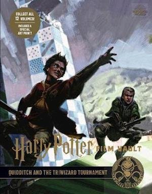 Cover for Jody Revenson · Harry Potter: The Film Vault - Volume 7: Quidditch and the Triwizard Tournament - Harry Potter: The Film Vault (Gebundenes Buch) (2020)