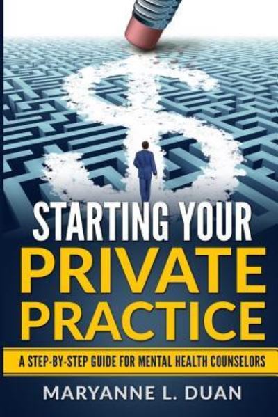 Cover for Maryanne L Duan · Starting Your Private Practice (Paperback Book) (2019)