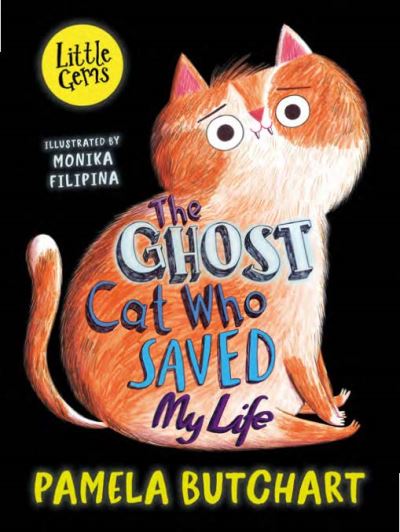 Cover for Pamela Butchart · The Ghost Cat Who Saved My Life - Little Gems (Paperback Book) (2023)