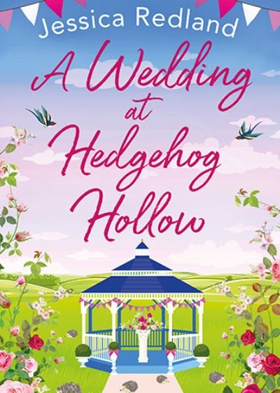 Cover for Jessica Redland · A Wedding at Hedgehog Hollow: A wonderful instalment in the Hedgehog Hollow series from Jessica Redland for 2022 - Hedgehog Hollow (Paperback Book) [Large type / large print edition] (2022)