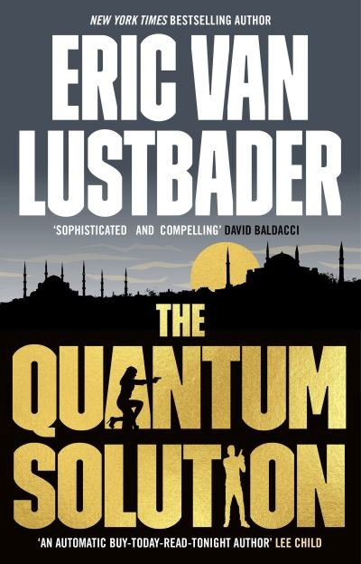 Cover for Eric Van Lustbader · The Quantum Solution - Evan Ryder (Paperback Bog) (2024)