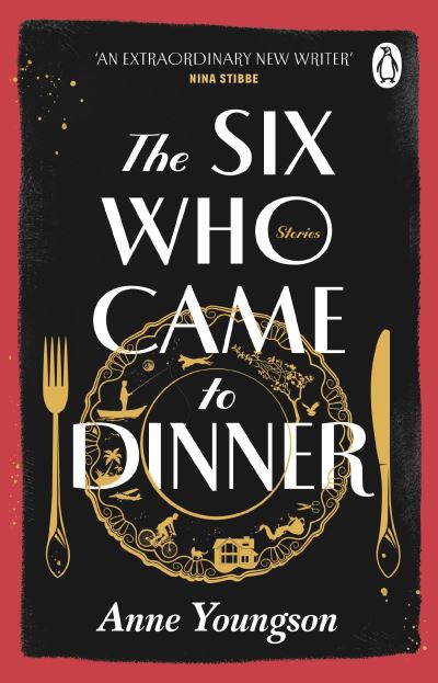 Cover for Anne Youngson · The Six Who Came to Dinner: Stories by Costa Award Shortlisted author of MEET ME AT THE MUSEUM (Paperback Book) (2023)