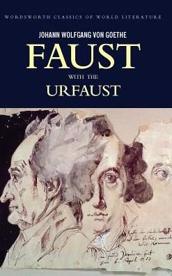 Cover for Johann Wolfgang von Goethe · Faust: A Tragedy In Two Parts with The Urfaust - Classics of World Literature (Paperback Book) (1999)