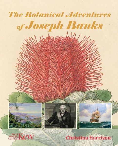 Cover for Christina Harrison · The Botanical Adventures of Joseph Banks (Hardcover Book) (2020)