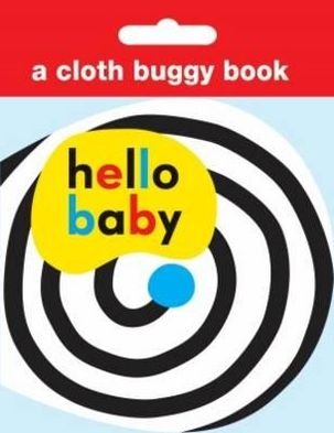 Cover for Roger Priddy · Cloth Buggy Book: Hello Baby (Book) (2012)