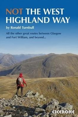 Cover for Ronald Turnbull · Not the West Highland Way: Diversions over mountains, smaller hills or high passes for 8 of the WH Way's 9 stages (Pocketbok) (2017)