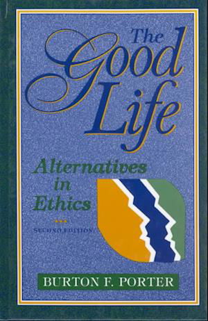 Cover for Porter · Good Life, the 2e CB (Book) (1995)