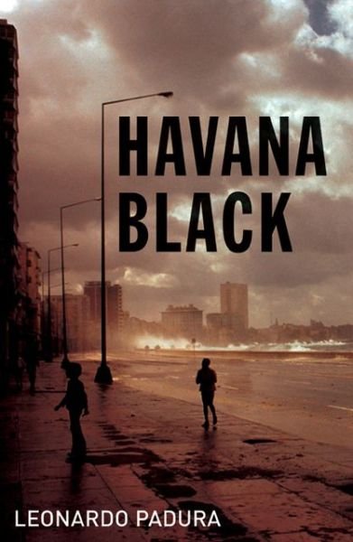 Cover for Leonard Padura · Havana Black: A Mario Conde Mystery (Paperback Book) (2006)