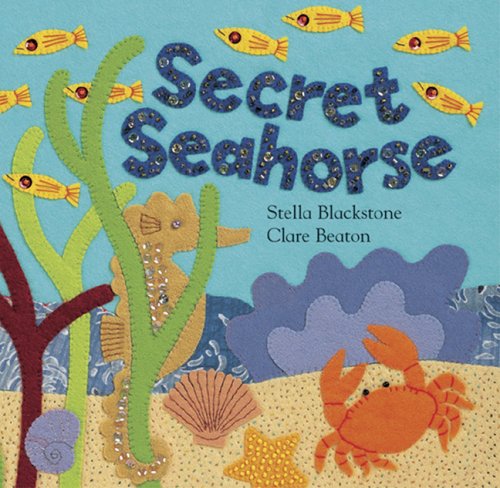 Cover for Stella Blackstone · Secret Seahorse (Board book) (2005)