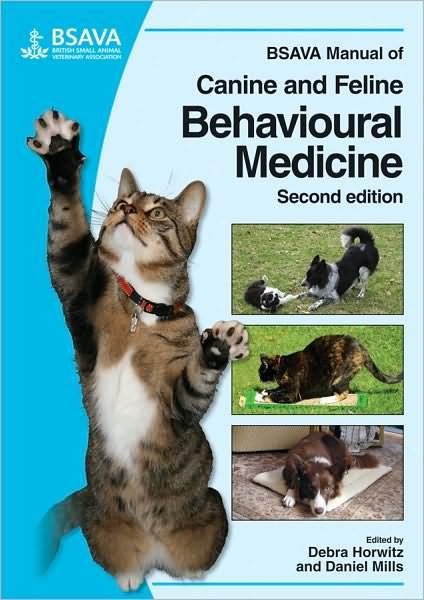 Cover for DF Horwitz · BSAVA Manual of Canine and Feline Behavioural Medicine - BSAVA British Small Animal Veterinary Association (Paperback Bog) (2010)