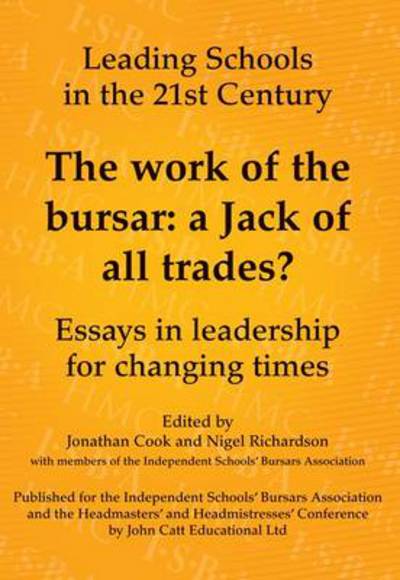 Cover for Jonathan Cook · The Work of the Bursar: A Jack of All Trades?: Essays in Leadership for Changing Times - Leading Schools (Paperback Book) (2020)