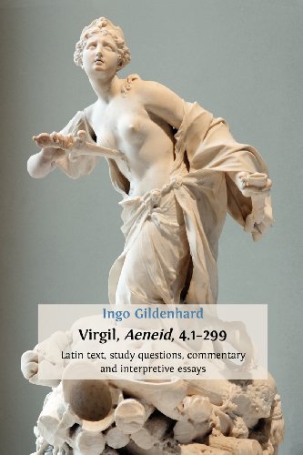Cover for Ingo Gildenhard · Virgil, Aeneid, 4.1-299: Latin Text, Study Questions, Commentary and Interpretative Essays (Paperback Book) (2012)