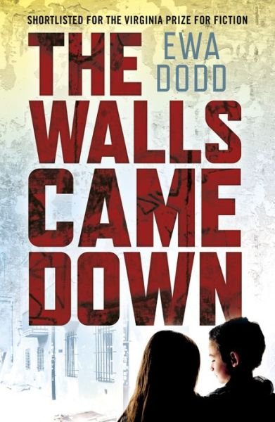 Cover for Ewa Dodd · The Walls Came Down (Paperback Bog) (2018)