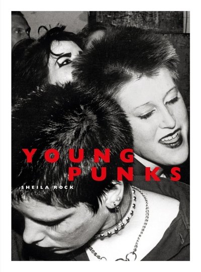 Cover for Sheila Rock · Young Punks (Hardcover bog) (2020)