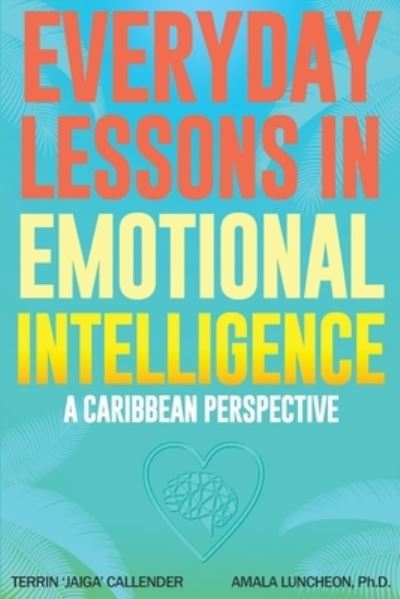 Cover for Amala Luncheon · Everyday Lessons In Emotional Intelligence (Paperback Book) (2021)